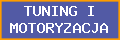 TUNING I MOTORYZACJA
